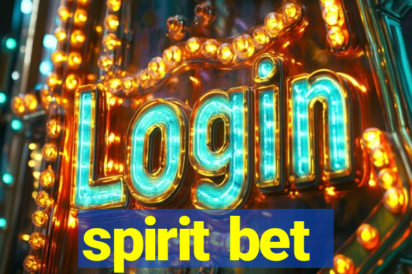 spirit bet